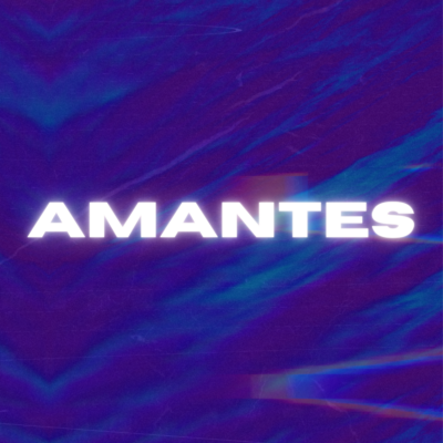 Amantes