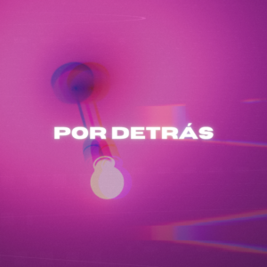 Por Detrás